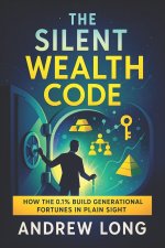 The Silent Wealth Code