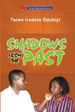 Shadows from the Past