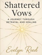 Shattered Vows