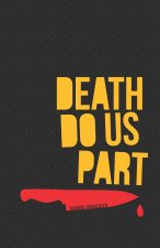 Death Do Us Part