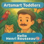 Hello Henri Rousseau