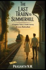 The Last Train to Summerhill