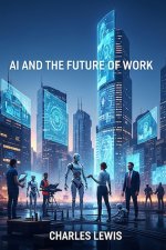AI and the Future of Work