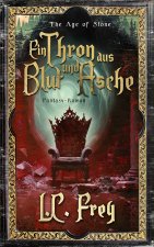 Ein Thron aus Blut und Asche