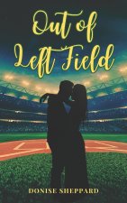 Out of Left Field