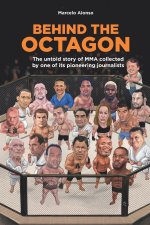 Behind the Octagon