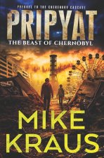 Prip'Yat - The Beast of Chernobyl