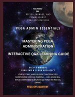 Mastering Pega Administration