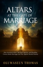 Altars at the Gate of Marriage