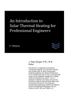 An Introduction to Solar Thermal Heating for Professional Engineers