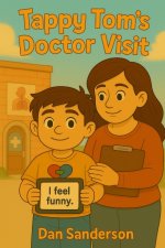 Tappy Tom Visits The Doctor
