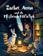 Zucker, Anna und die Flüsternde Bibliothek (Comics für Kinder)