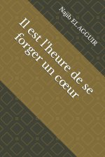 Il est l'heure de se forger un cœur