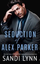 The Seduction of Alex Parker