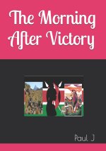 The Morning After Victory