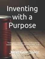 Inventing with a Purpose