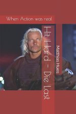 Hit Hard - Die Last