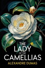 The Lady of the Camellias