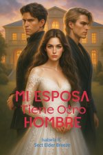 Mi Esposa Tiene Otro Hombre