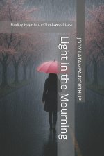 Light in the Mourning
