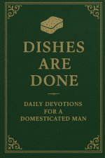 Dishes Are Done