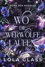 Wo die Werwölfe Laufen