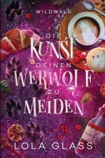 Die Kunst deinen Werwolf zu Meiden