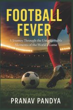 FOOTBALL FEVER