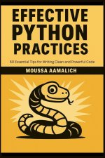 Effective Python Practices