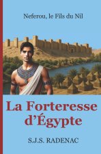 La Forteresse d'Égypte