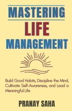Mastering Life Management