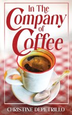 In the Company of Coffee