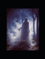 Echoes of the Unseen World