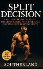 Split Decision