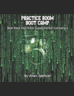 Practice Room Boot Camp