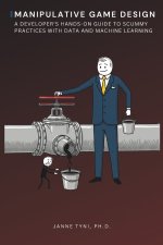 Manipulative Game Design