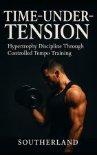 Time-Under-Tension
