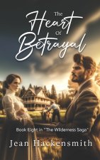 The Heart Of Betrayal