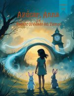 Azúcar, Anna y el Puente Olvidado del Tiempo (Cómics para niños)