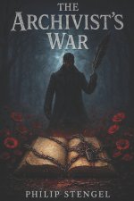 The Archivist's War
