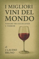 I Migliori Vini del Mondo