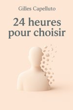 24h pour choisir