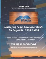 Mastering Pega
