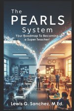 The PEARLS System