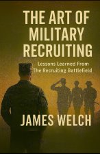 The Art of Military Recruiting