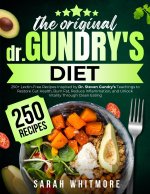 The Original Gundry's Diet
