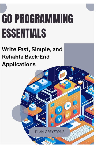 Go Programming Essentials