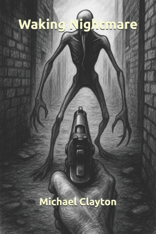 Waking Nightmare
