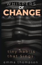 Whispers of Change