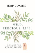 Wild. Precious. Life.